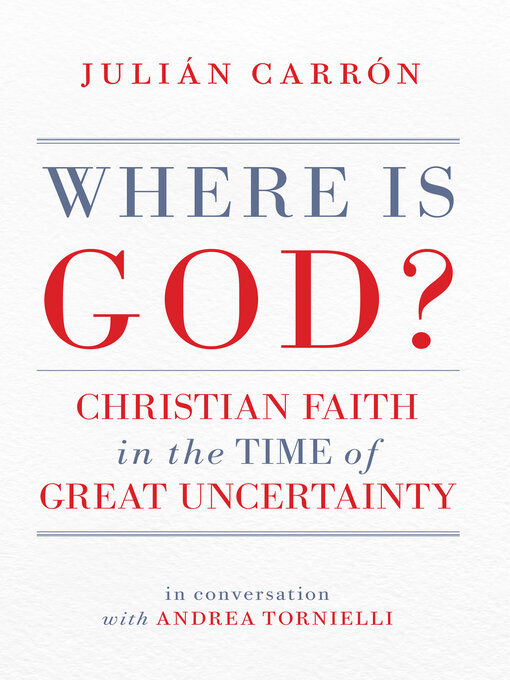 Title details for Where Is God? by Julián Carrón - Available